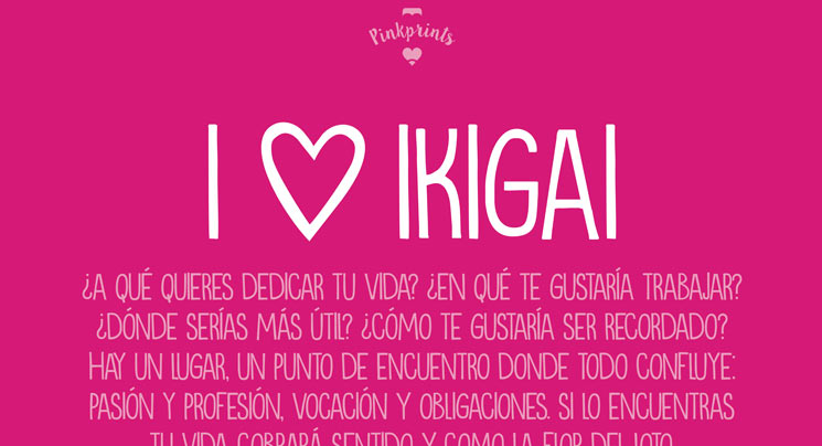 Pinkprint#02: I LOVE IKIGAI…