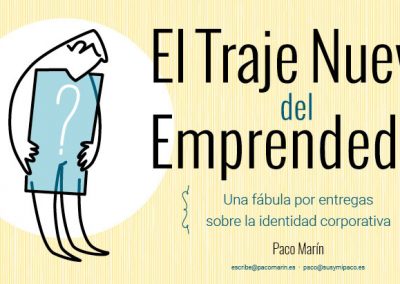 El Traje Nuevo del Emprendedor #1.1: Vestirse de marca 1.1