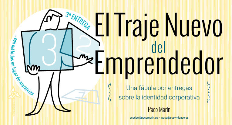 El Traje Nuevo del Emprendedor #1.3: Vestirse de marca 1.3