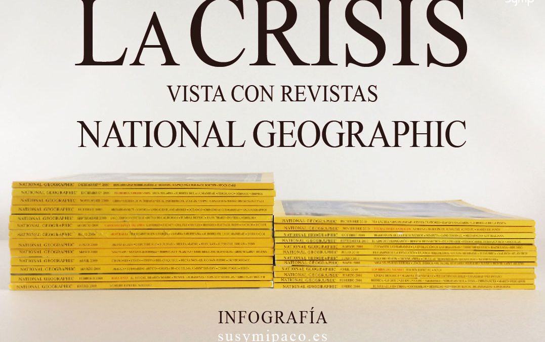 La crisis vista con National Geographic España