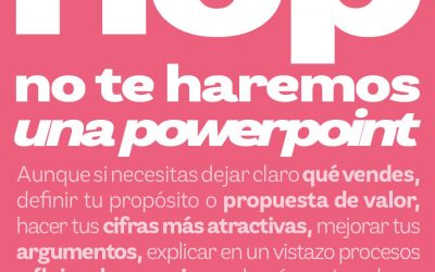 No te haremos ’una powerpoint’